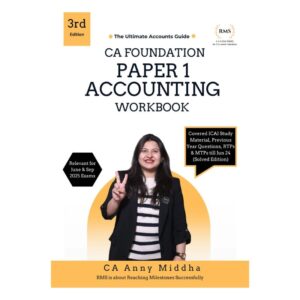 CA Foundation Accounting Work Book By CA Anny Middha Applicable for May 2025