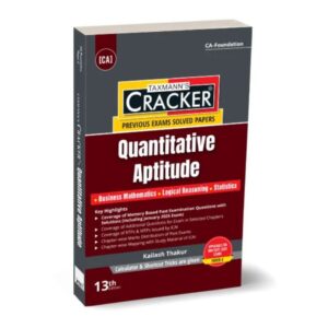 Taxmann CA Foundation Cracker Quantitative Aptitude (Maths, LR & Stats) New Syllabus By Kailash Thakur Applicable for May / Sep 2025 Exams